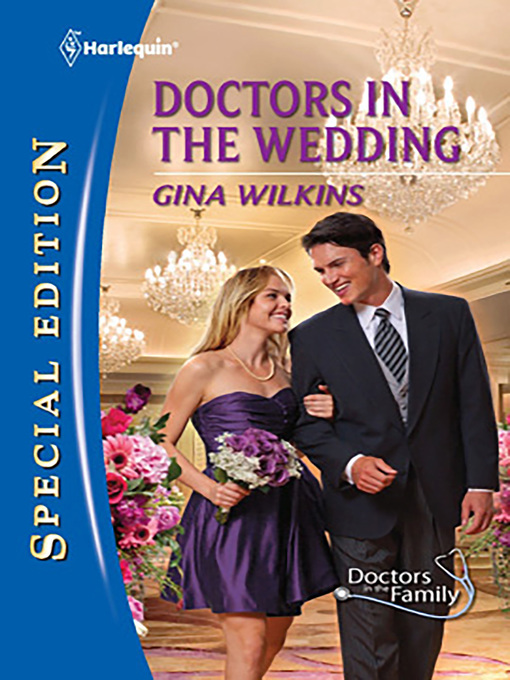 Title details for Doctors in the Wedding by Gina Wilkins - Available